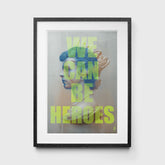 David Bowie We Can Be Heroes Print in Black Frame