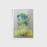 David Bowie We Can Be Heroes Print